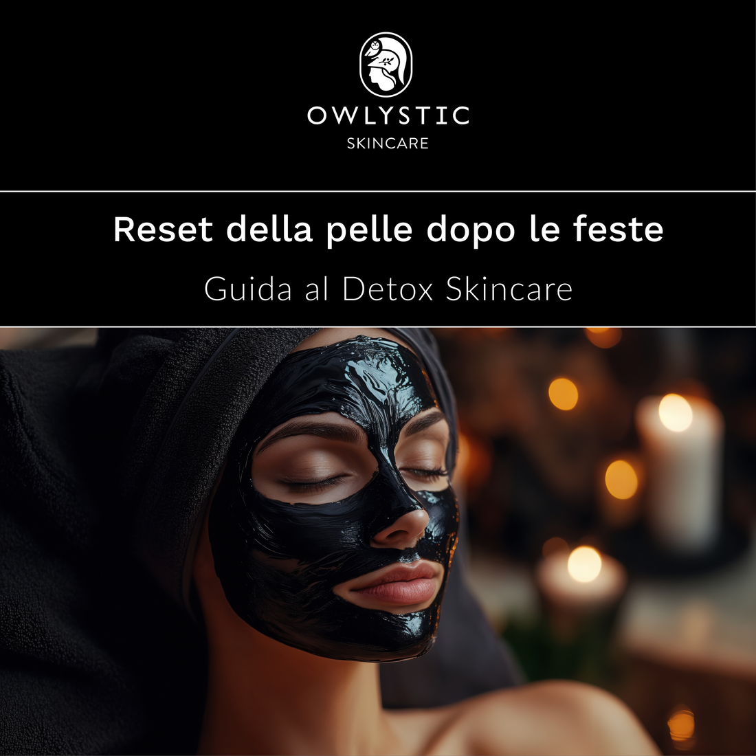 Guida Skincare Detox: Reset della pelle per ritrovare luminosità